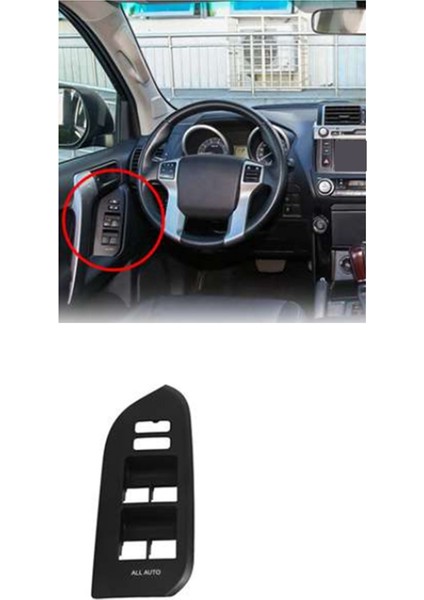Toyota Prado LC150 2010-2019 7423260600C0 Lhd Için Sürücü Tarafı Cam Kaldırma Anahtarı Trim Paneli (Yurt Dışından) modelleri