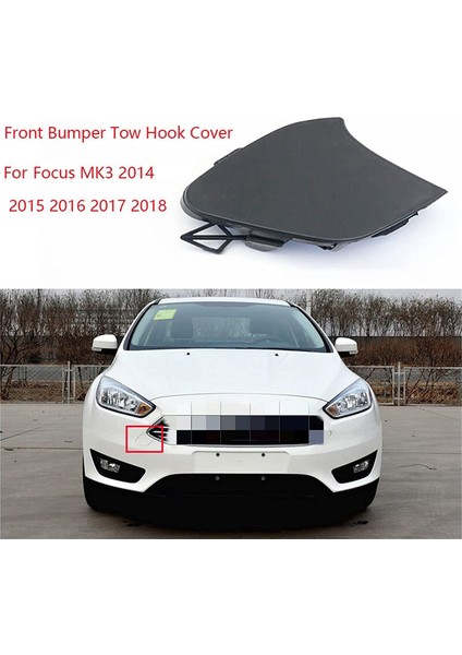 Ford Focus Mk3 2014, 2015, 2016, 2017, 2018 F1EB-17A989-A Taban Rengi Için Ön Tampon Çekme Kancası Kapağı (Yurt Dışından) fiyatları