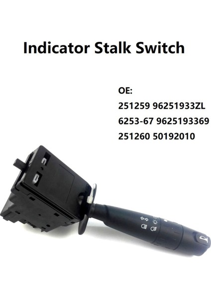 Peugeot 406 605 806 1996 Up 251259 96251933ZL 6253-67 9625193369 251260 50192010 Için Gösterge Kolu Anahtarı (Yurt Dışından) modelleri