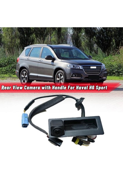 Great Wall Haval H6 Sport Versiyon 2014-2017 Için Saplı 3776100AKZ36A 6305400AKZ36A Araç Arka Görüş Kamerası (Yurt Dışından) fiyatları