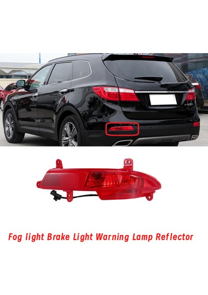 Hyundai Santa Fe 2013-2016 Için Araç Arka Tampon Sis Lambası Fren Lambası Uyarı Lambası Reflektörü 92406-B8300 92406B8300 R (Yurt Dışından) fiyatları