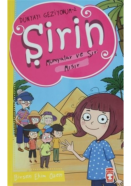 Şirin Mumyalar ve Sır: Mısır - Dünyayı Geziyorum 2