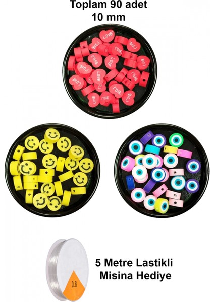 90 Adet 10 mm Polimer Kil Fimo Boncuk Takı Bileklik + 5 Metre Misina Hediye - Smile - Nazar - Love
