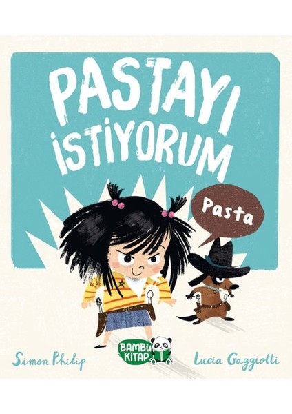 Pastayı Istiyorum