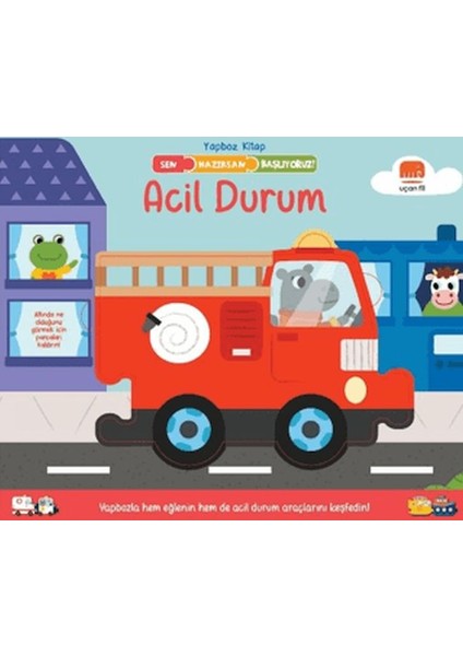 Sen Hazırsan Başlıyoruz! Acil Durum