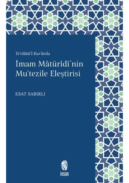 Imam Mâturîdî'nin Mu'tezile Eleştirisi