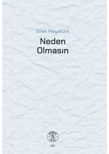 Neden Olmasın - Dilek Mayatürk