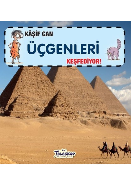 Kaşif Can Üçgenleri Keşfediyor!