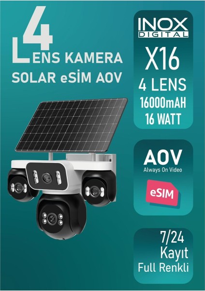 İNOX-X16 4 Lens Solar E-Sim 7/24 Kayıt + Kingston 256GB Gen4 200 Mbs