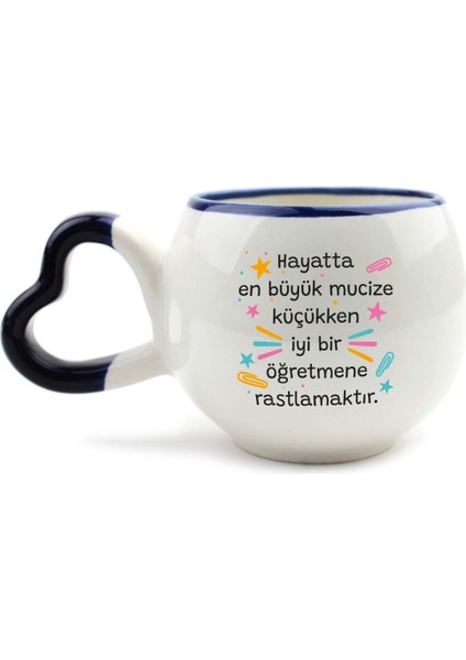 Hayatta En Büyük Mucize Küçükken Iyi Bir Öğretmene Rastlamaktır El Yapımı Krem Parlak Amour Kupa - El Işçiliği Hediyelik Kupa Bardak Mug