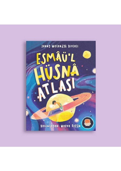 Esmâü'l Hüsnâ Atlası, Jenny Molendyk Divleli,çocuklar Için Eğitici ve Öğretici Kitap