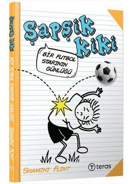 Şapşik Kiki: Bir Futbol Starının Günlüğü