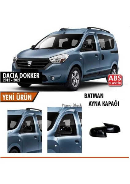 Dacia Dokker 2012-2021 Batman Yarasa Ayna Kapağı Piano Black Abs Plastik