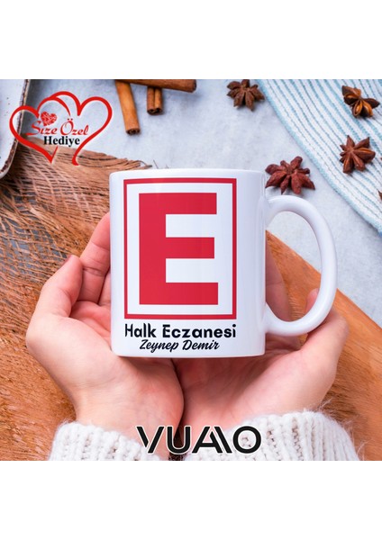 Eczane Özel Isimli Kupa Bardak, Kişiye Özel Hediye Kupa Bardağı, Eczanelere Özel Baskılı Kupa Bardak