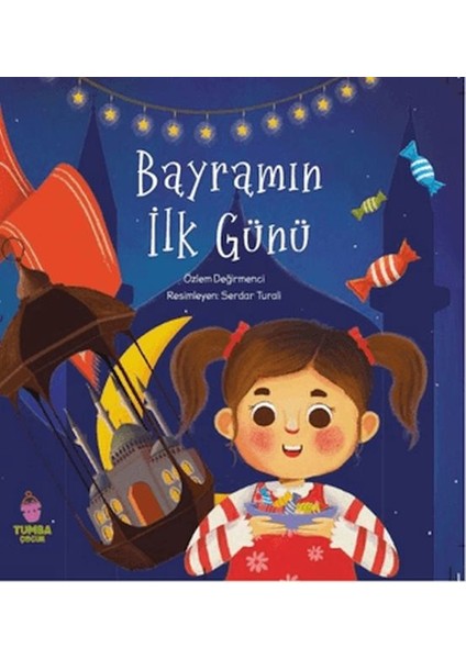 Bayramın Ilk Günü