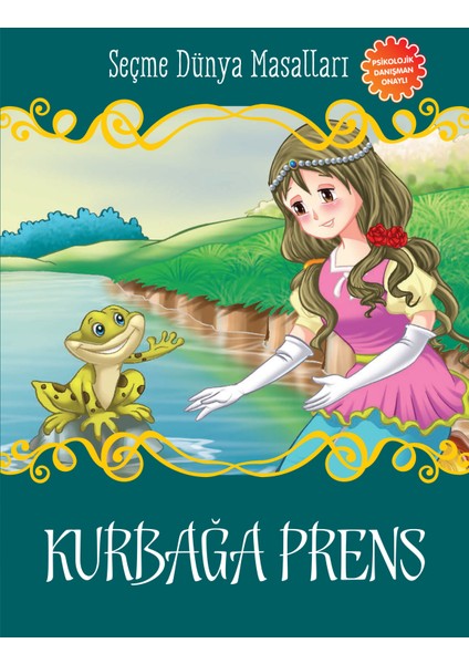 Kurbağa Prens - Seçme Dünya Masalları