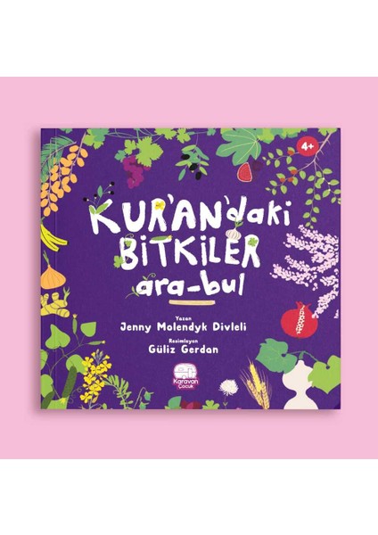 Kur'an'daki Bitkiler Ara-Bul, Jenny Molendyk Divleli
