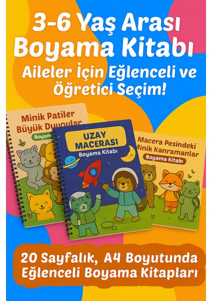 3-6 Yaş Boyama Kitabı Seti (3 Kitap) – Minik Patiler, Uzay Macerası, Macera Peşindeki Kahramanlar