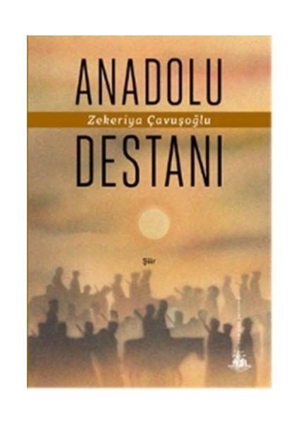 Anadolu Destanı