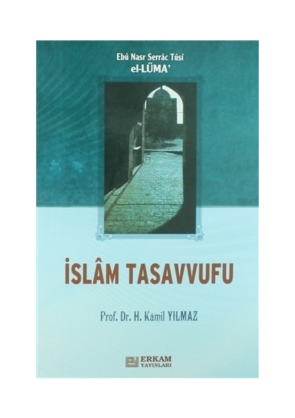 İslam Tasavvufu - Prof. Dr. Hasan Kamil Yılmaz