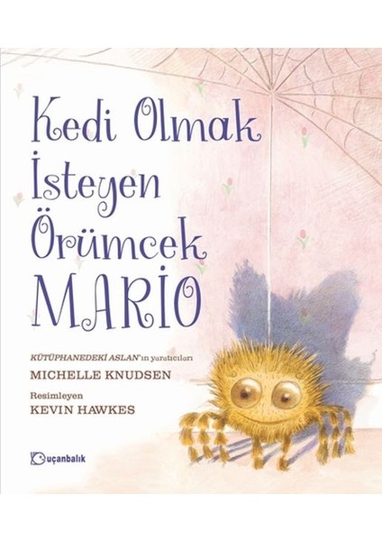 Kedi Olmak Isteyen Örümcek Mario