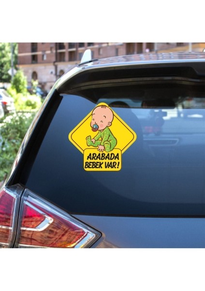 Arabada Bebek Var Araç, Araba, Oto, Motorsiklet, Kask, Laptop, Cam Sticker 15X15 cm