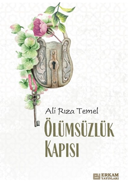 Ölümsüzlük Kapısı - Ali Rıza Temel
