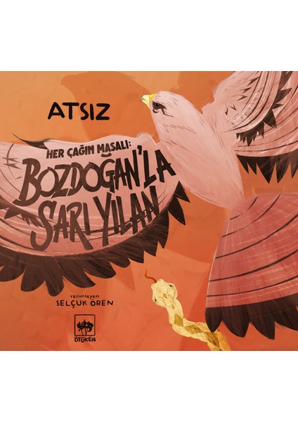 Bozdoğan'la Sarı Yılan - Hüseyin Nihal Atsız - Ötüken Neşriyat
