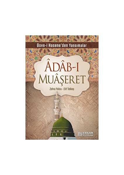 Adab-ı Muaşeret - Zehra Yolcu, Elif Telkeş