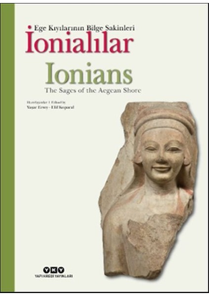 Ionialılar - Ege Kıyılarının Bilge Sakinleri (Türkçe-Ingilizce)