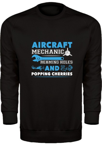 Aircraft Mechanic Tasarım Unisex Sweatshirt