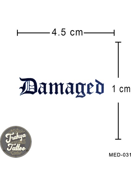 Yarı Kalıcı Dövme Minimal Damaged Yazı Geçici Dövme
