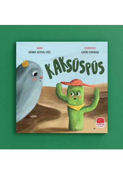 Kaksüspüs, Kübra Soysal Cici