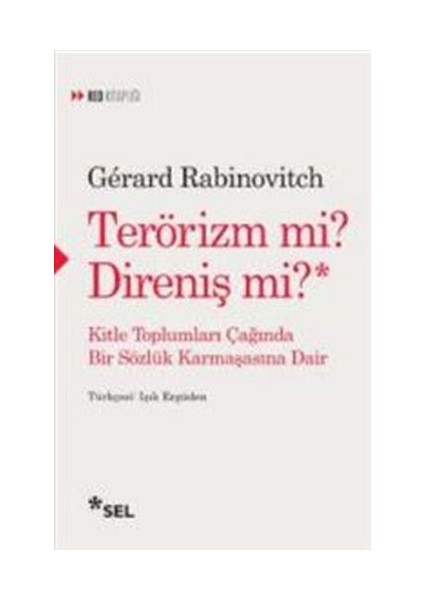 Terörizm Mi? Direniş Mi?