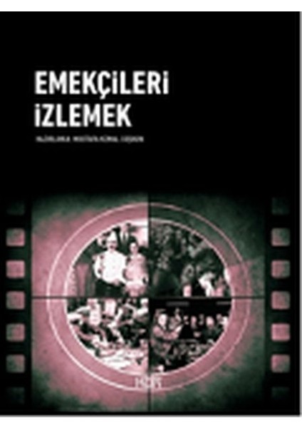 Emekçileri Izlemek