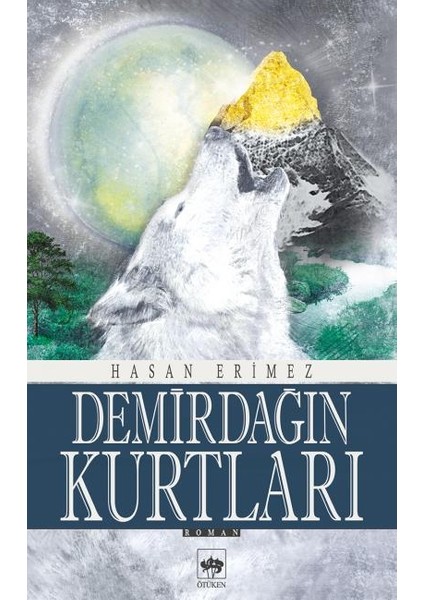 Demirdağın Kurtları