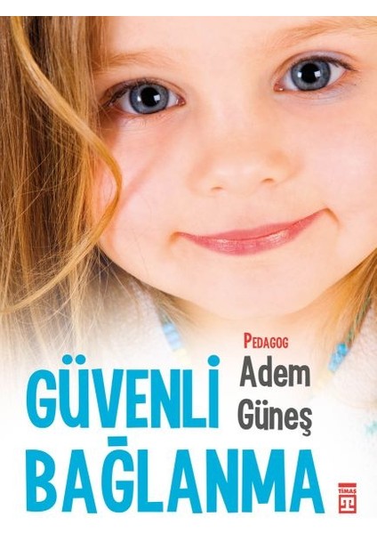 Güvenli Bağlanma