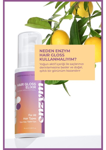 Enzym Cosmetıcs Gloss Elixir Parlaklık ve Pürüzsüzlük Verici, Canlandırıcı Saç Bakım Serumu 75 ml fiyatları