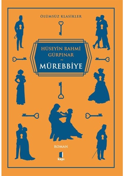 Mürebbiye - Ölümsüz Klasikler