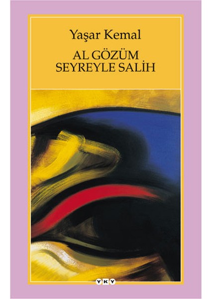 Al Gözüm Seyreyle Salih