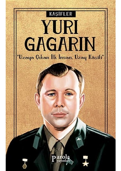 Bilime Yön Verenler: Yuri Gagarin