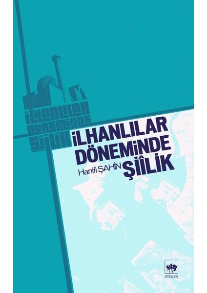 Ilhanlılar Döneminde Şiilik