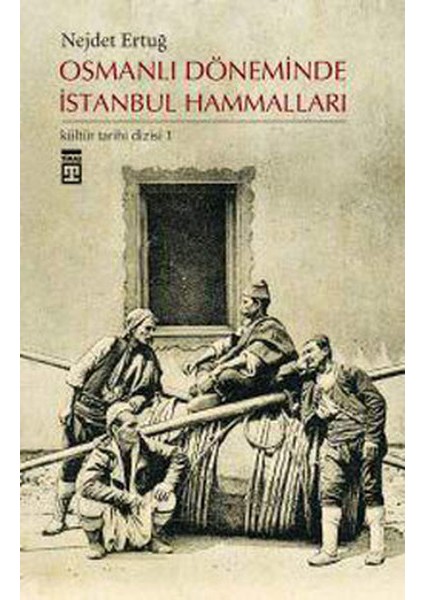 Osmanlı Döneminde Istanbul Hammalları