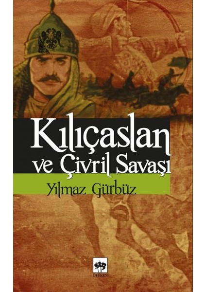 Kılıçaslan ve Çivril Savaşı