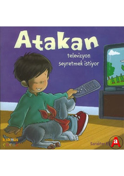 Atakan Televizyon Seyretmek Istiyor
