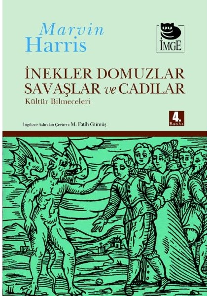 Inekler, Domuzlar, Savaşlar ve Cadılar Kültür Bilmeceleri