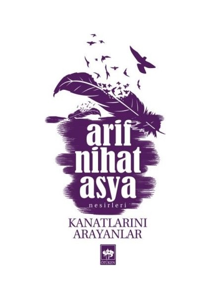 Kanatlarını Arayanlar