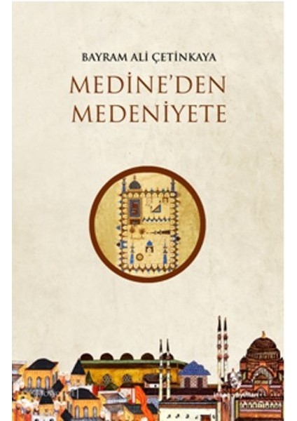 Medine'den Medeniyete