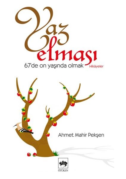 Yaz Elması 67'de On Yaşında Olmak