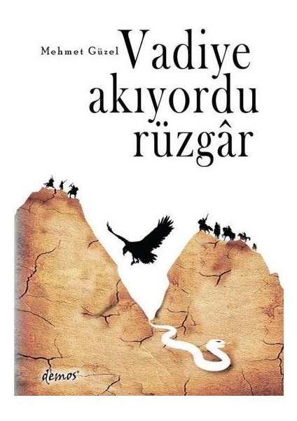 Vadiye Akıyordu Rüzgar